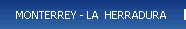 MONTERREY - LA  HERRADURA